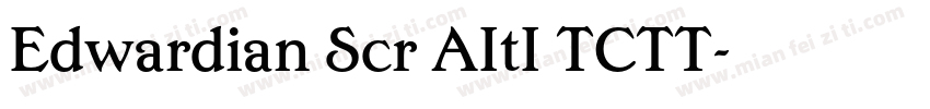 Edwardian Scr AItI TCTT字体转换